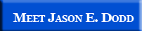 Meet Jason E. Dodd